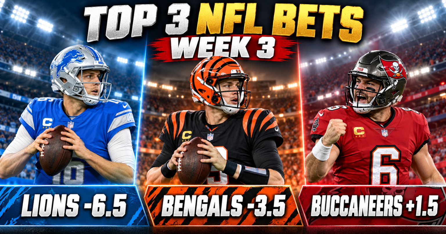 Top 3 NFL Bets week 3