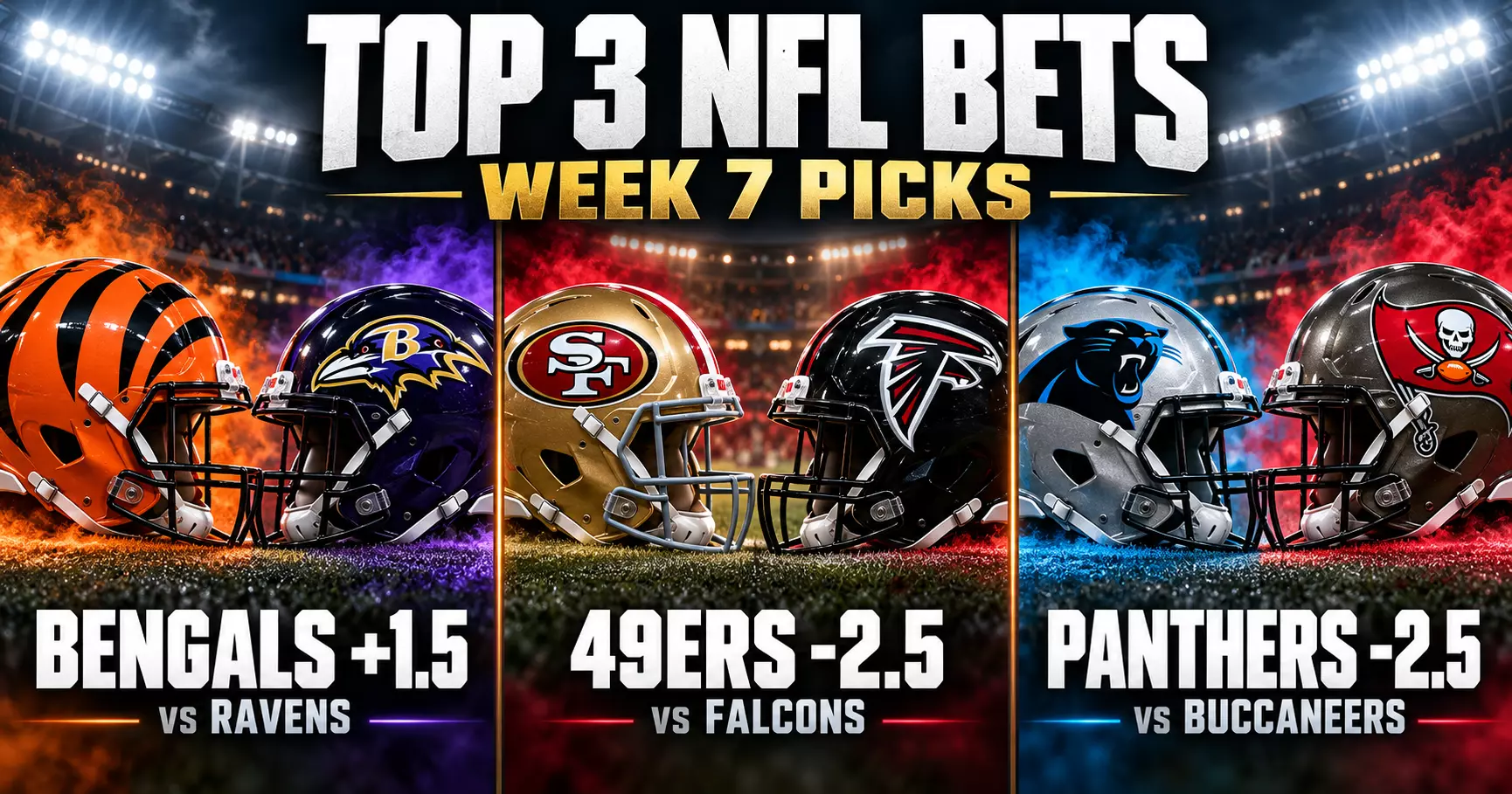 Top 3 NFL Games to Bet on in Week 7: Bengals, 49ers and Panthers Lead the Picks